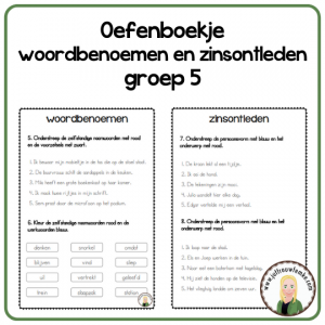 Oefenboekje woordbenoemen en zinsontleden groep 5