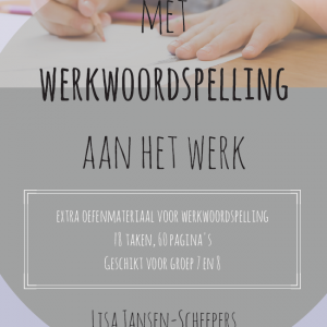 MET WERKWOORDSPELLING AAN HET WERK