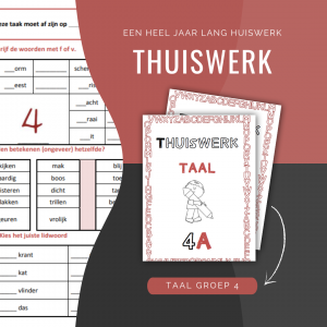 Thuiswerk huiswerk bundel - Taal groep 4