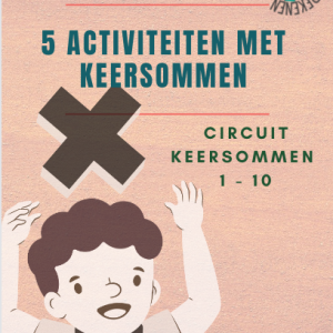 vijf activiteiten met keersommen