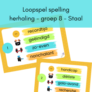 Loopspel spelling herhaling - groep 8 - Staal - set 1