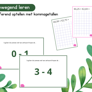 Bewegend Leren - Strategie cijferen met kommagetallen (rekenen)